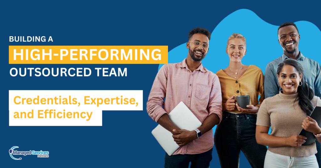 high-performing outsource team