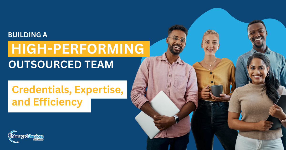 high-performing outsource team